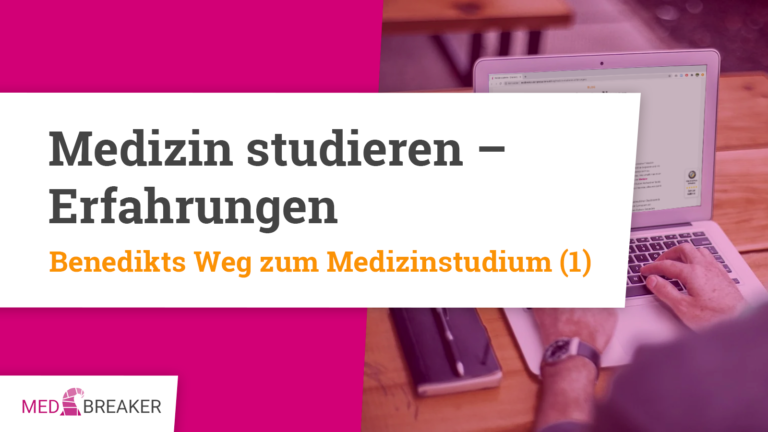 Medizin studieren – Erfahrungen
