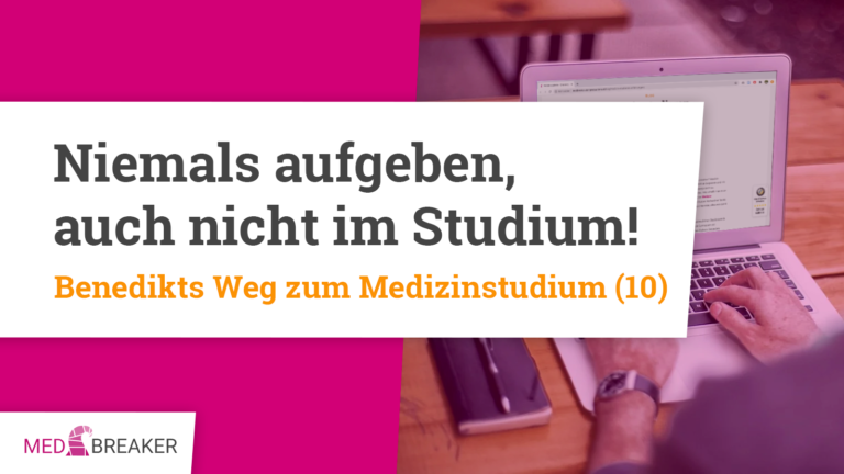 Niemals aufgeben, auch nicht im Studium!